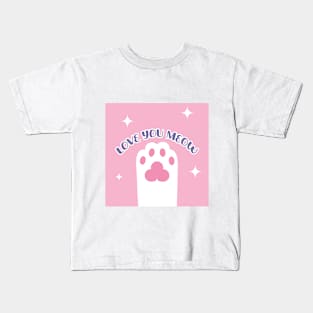 loves you meow Kids T-Shirt